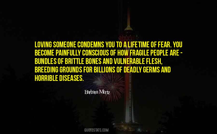 You Are A Disease Quotes #1846967