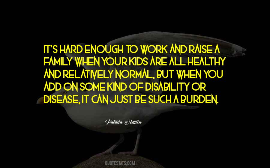 You Are A Disease Quotes #47627