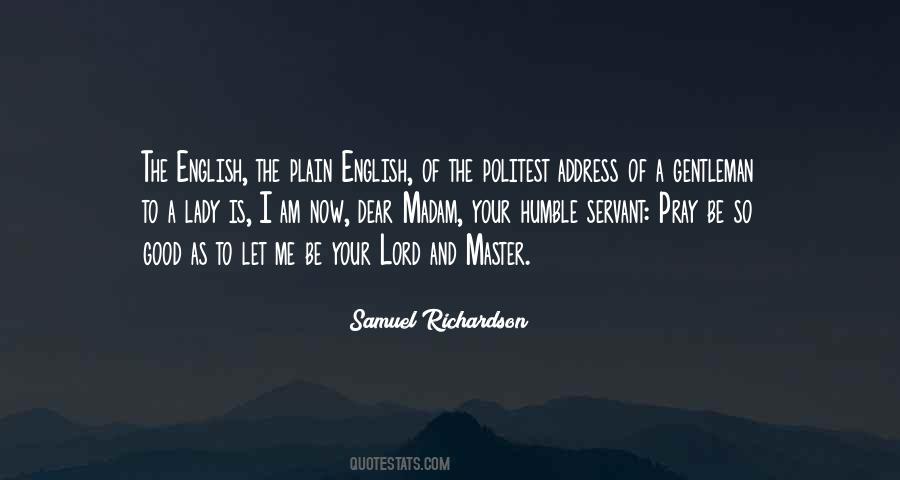 I Am Your Servant Quotes #228763