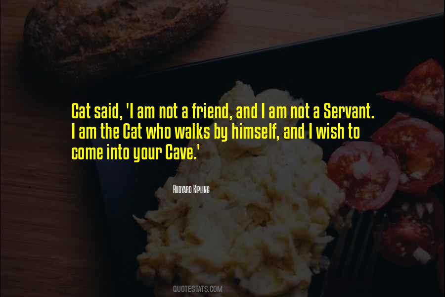 I Am Your Servant Quotes #515930