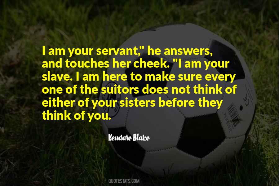 I Am Your Servant Quotes #80940