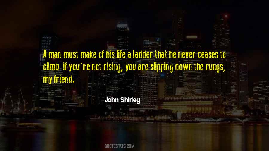 John Of The Ladder Quotes #1559119