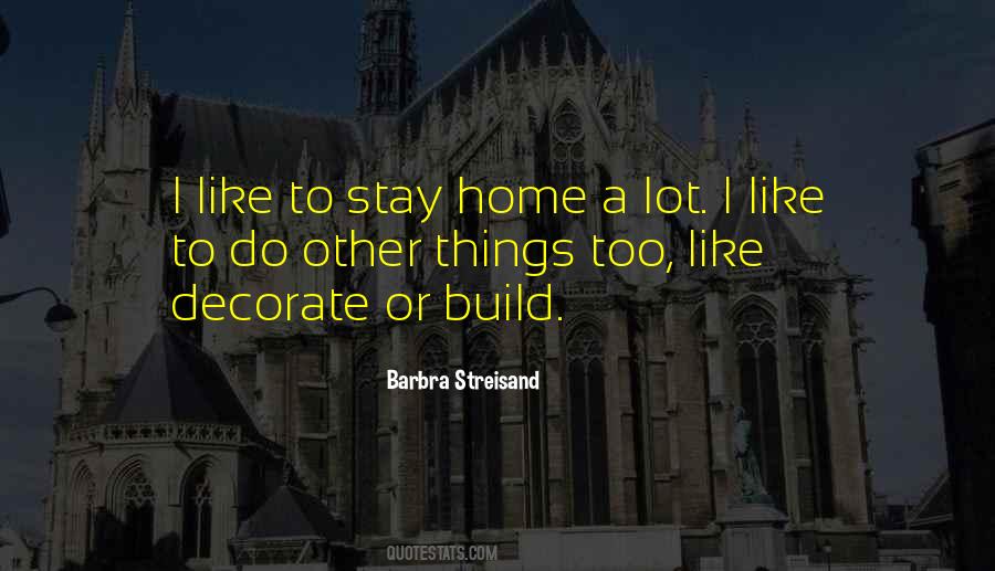 Decorate Your Home Quotes #360727