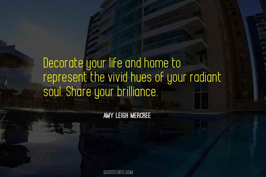 Decorate Your Life Quotes #1679650