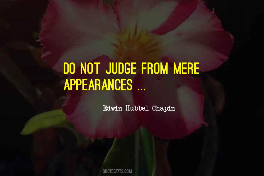 Judging Appearance Quotes #1875816