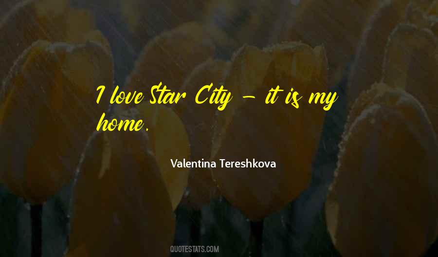 I Love My City Quotes #1257014