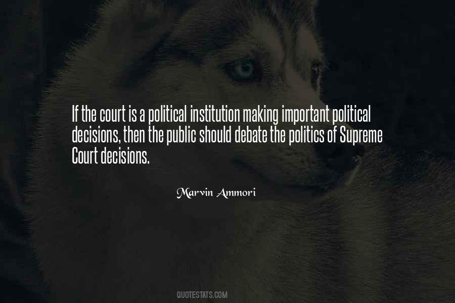 Political Institution Quotes #847815
