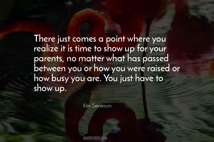 No Matter How Busy Someone Is Quotes #268575