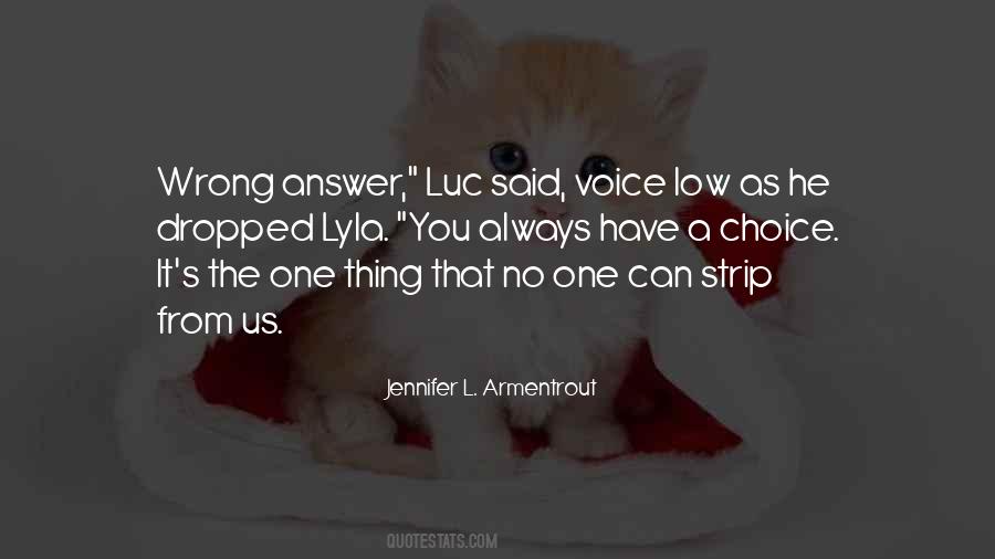 One Wrong Thing Quotes #545071