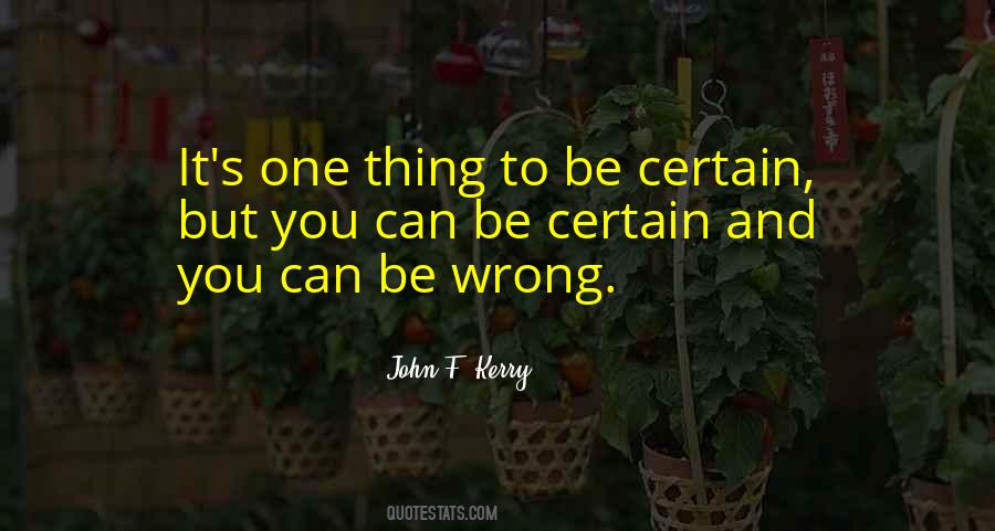 One Wrong Thing Quotes #841816
