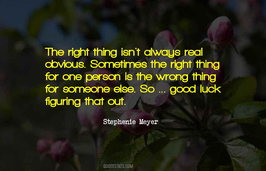 One Wrong Thing Quotes #860942