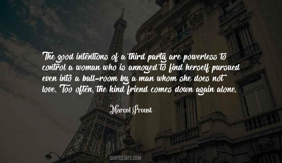 Marcel Proust Friendship Quotes #1852398