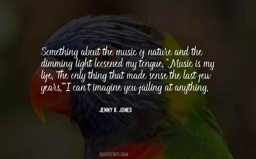 The Nature Of Music Quotes #569593