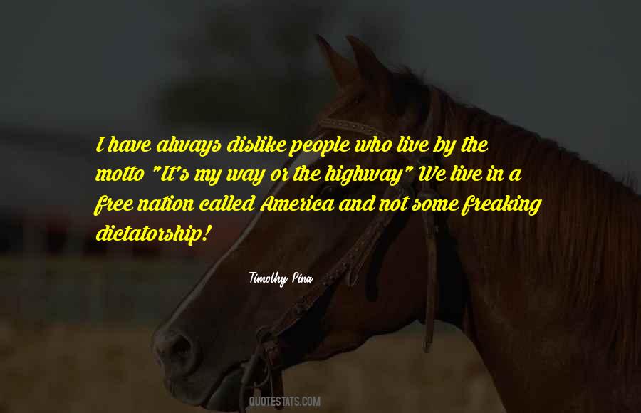 Its Okay To Dislike Someone Quotes #36776