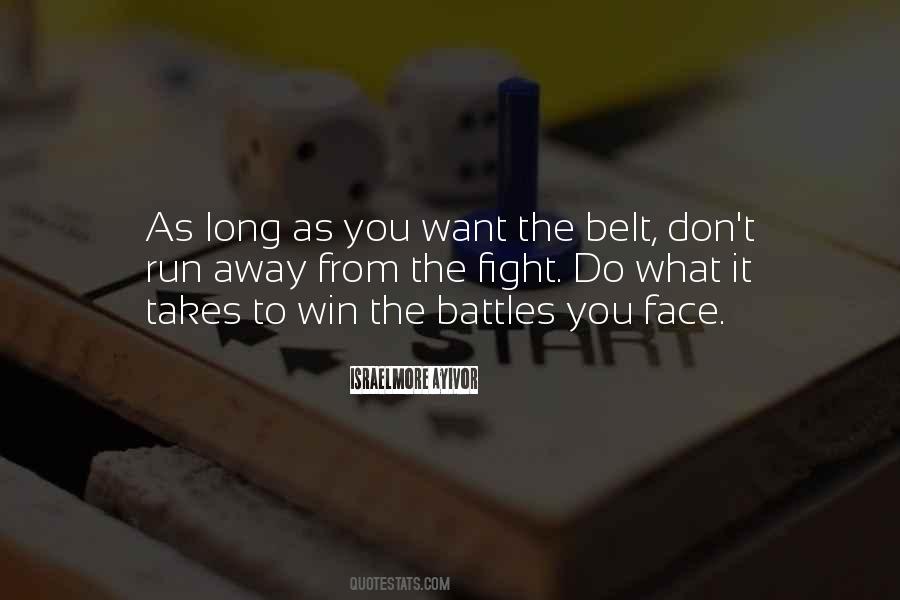 Run Away From You Quotes #1323280