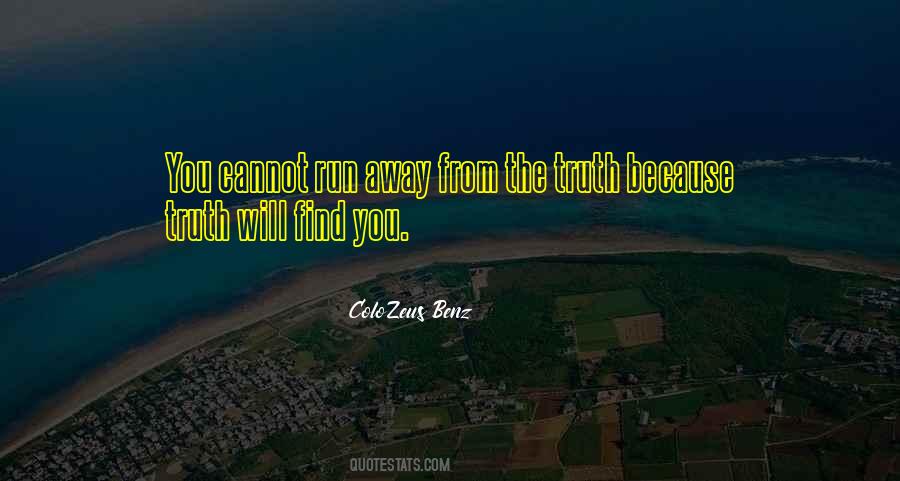 Run Away From You Quotes #1750341