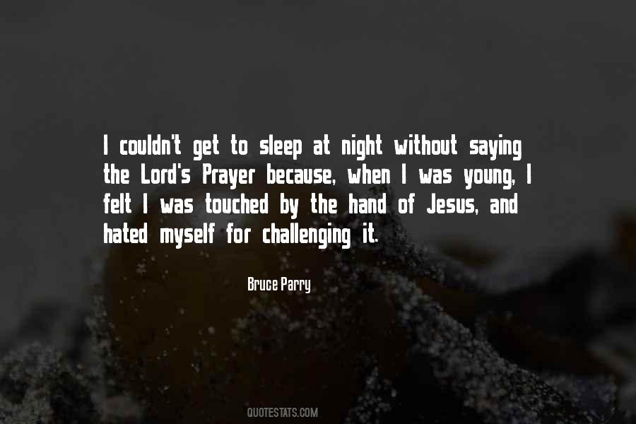 Prayer For Myself Quotes #1391124