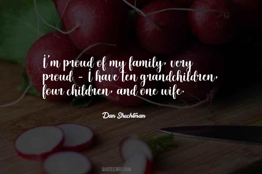 I Am Proud Of My Wife Quotes #1710761