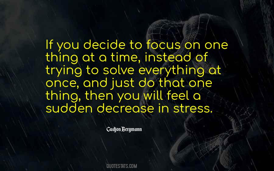 Decrease Stress Quotes #1237591