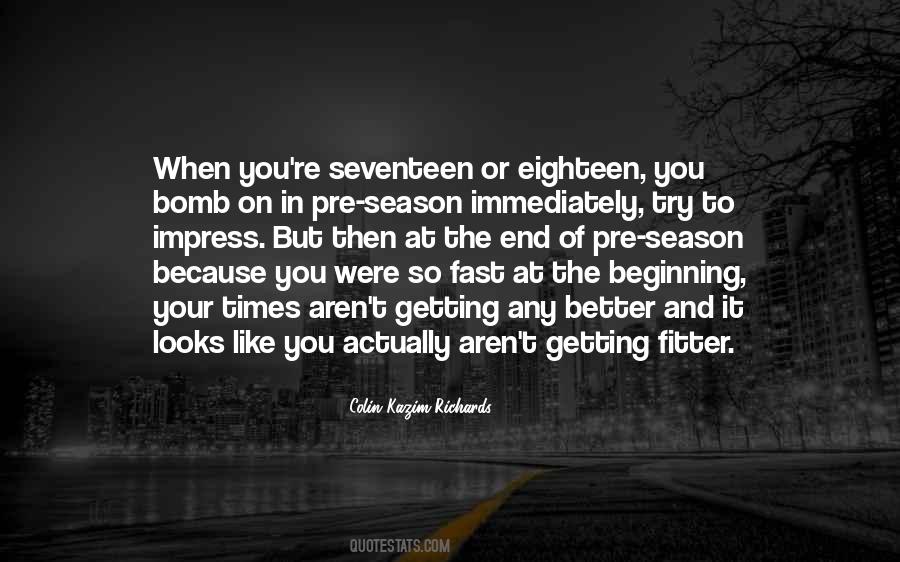 Beginning Of Season Quotes #1625995