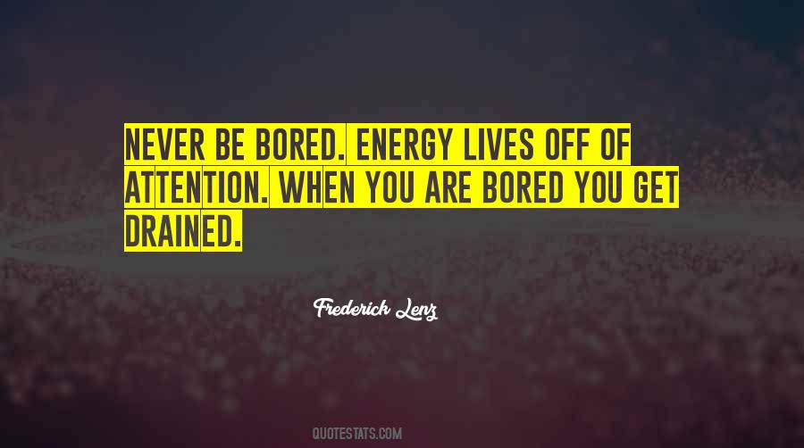 You Are Energy Quotes #297961