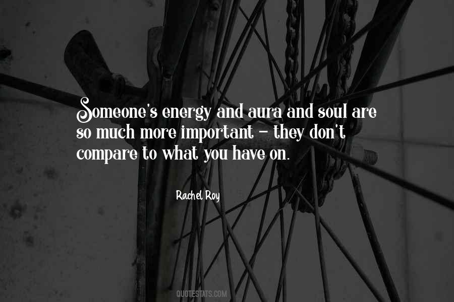 You Are Energy Quotes #89312