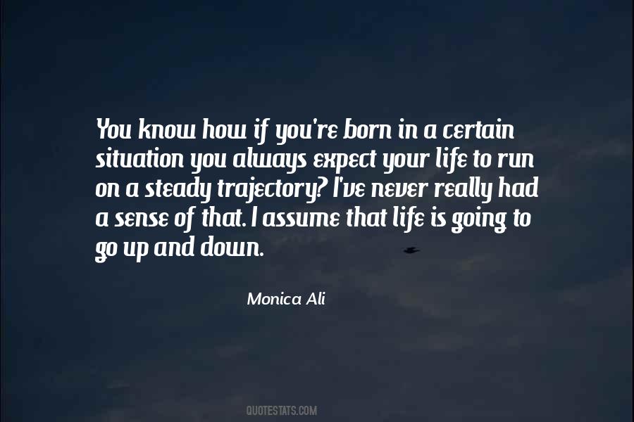 Up And Down In Life Quotes #1283716
