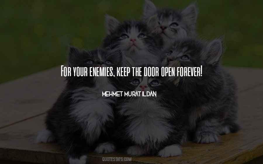 Keep The Door Open Quotes #797224
