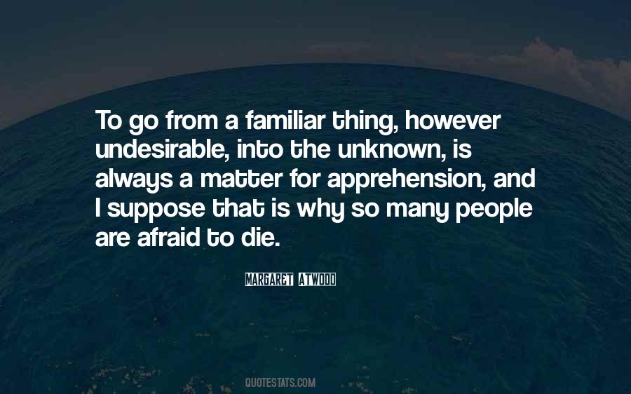 Go Into The Unknown Quotes #985736