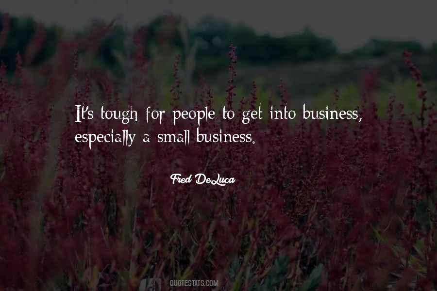 Tough Business Quotes #1023954