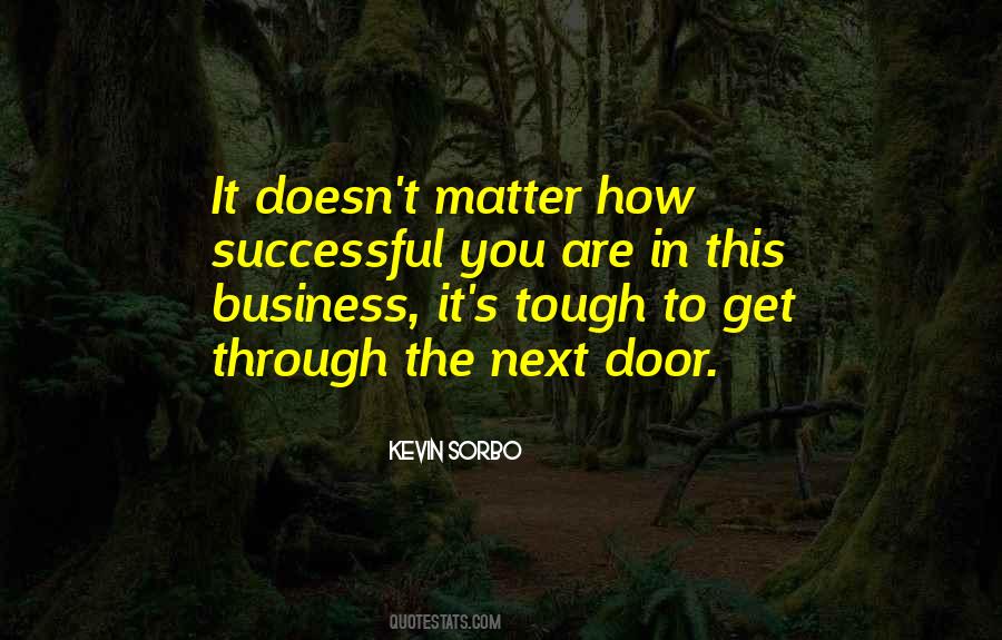 Tough Business Quotes #1225671