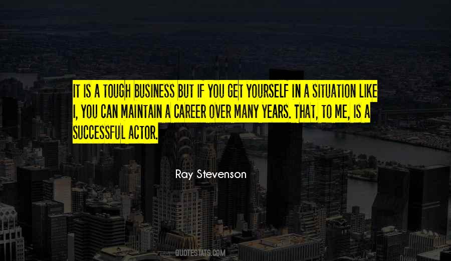 Tough Business Quotes #1507519