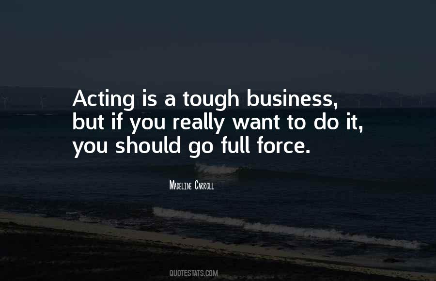 Tough Business Quotes #1697224