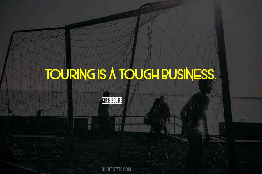 Tough Business Quotes #965157