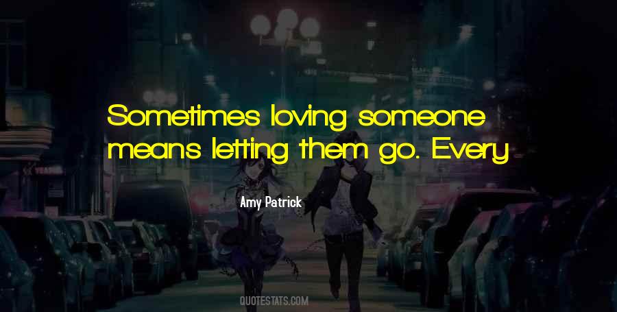 What Loving You Means To Me Quotes #415491
