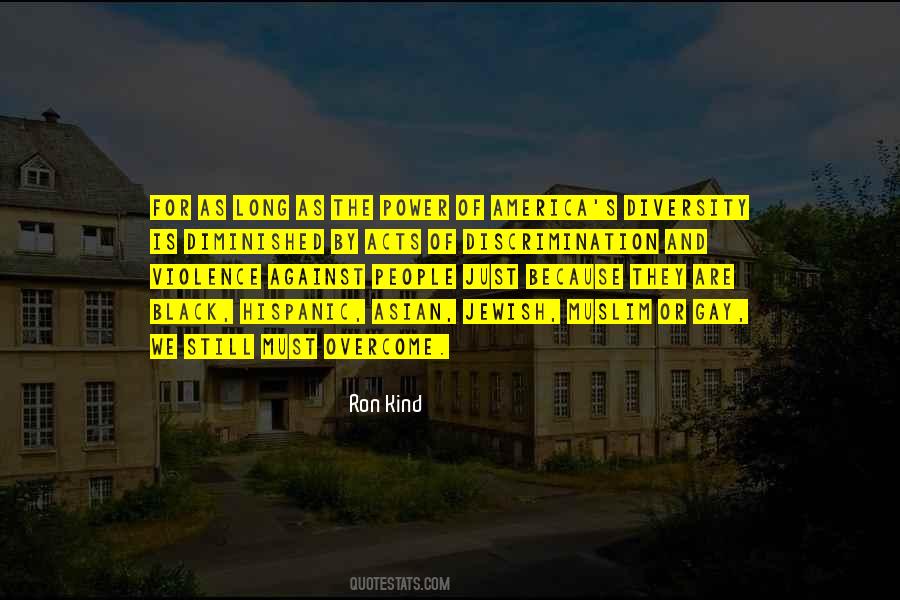 Quotes About Discrimination And Violence #1093478