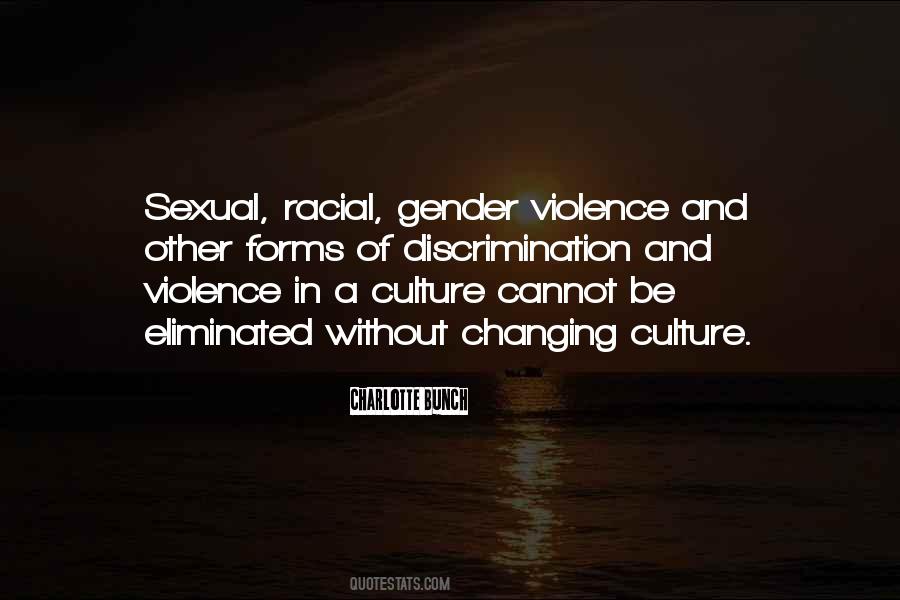 Quotes About Discrimination And Violence #237381