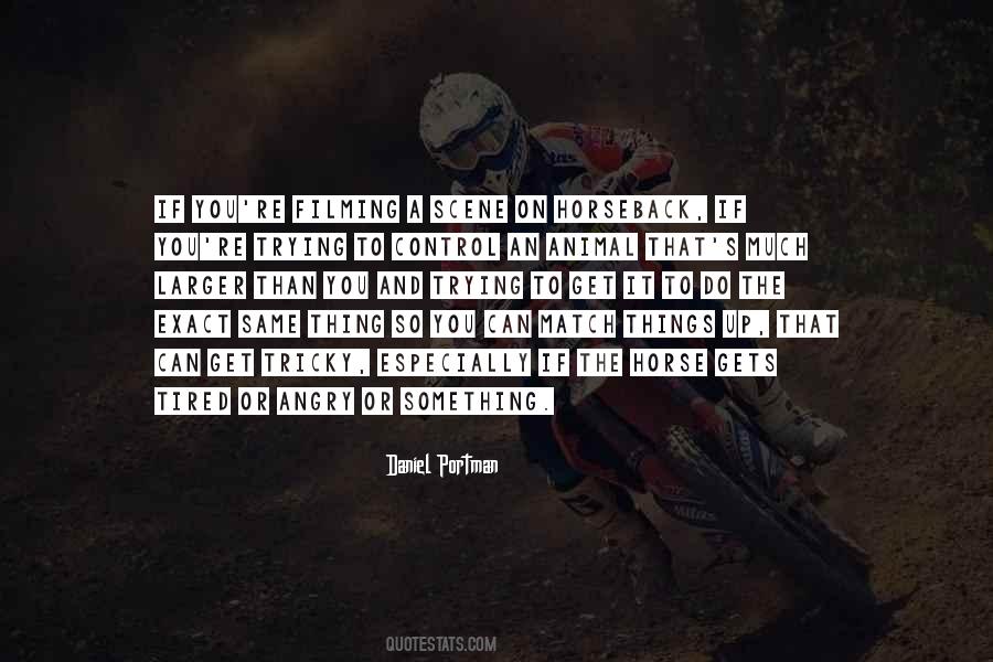 When U Tired Quotes #4505