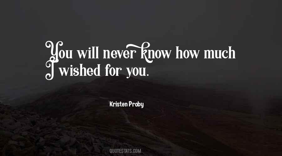 I Wished You Quotes #418713