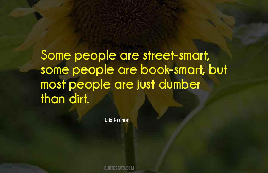 Book Smart Vs Street Smart Quotes #1271981