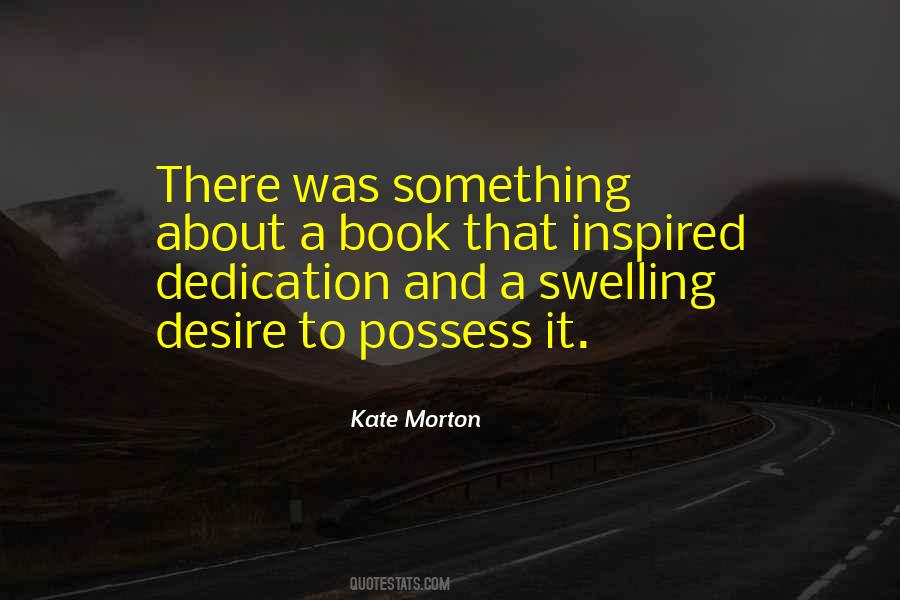 Dedication Of A Book Quotes #4112