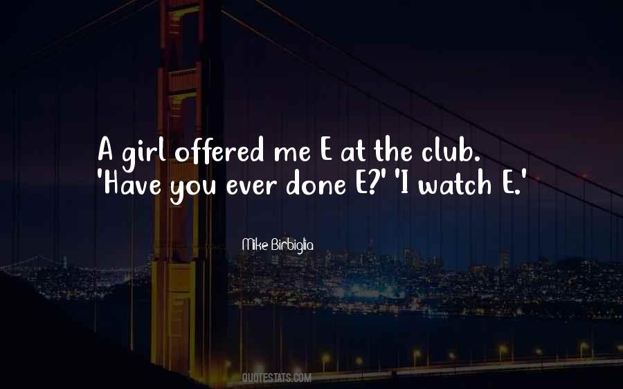 Girl Club Quotes #1830419