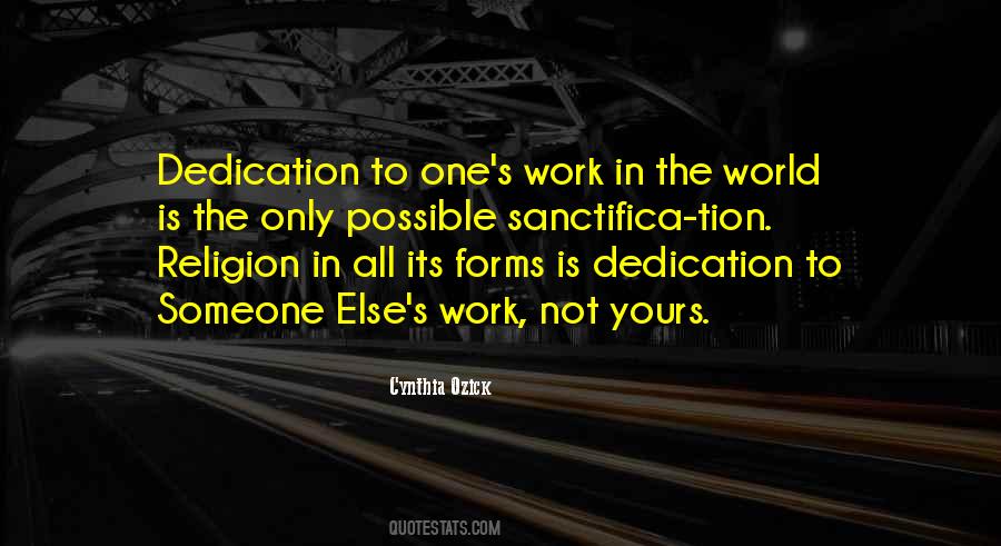 Dedication To Work Quotes #1183796