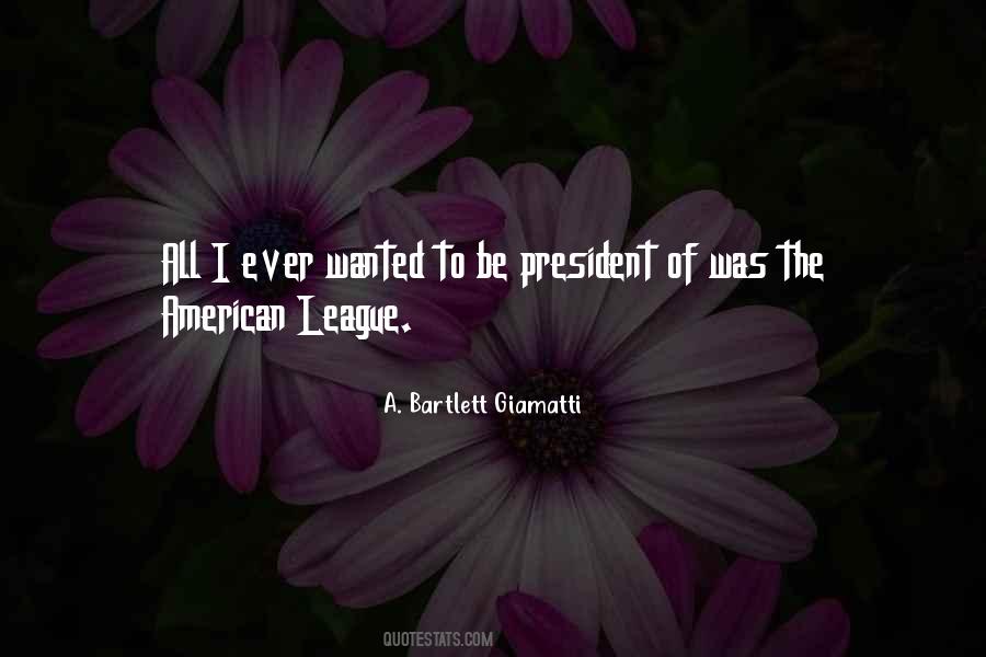 Your Way Out Of My League Quotes #28191