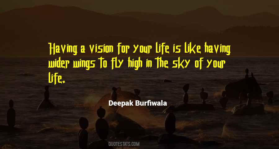 Fly High In The Sky Quotes #1315148