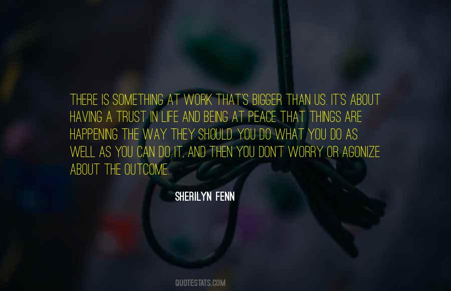 Do Something Bigger Quotes #880540