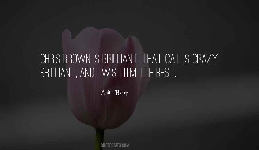 I Wish Him The Best Quotes #510669