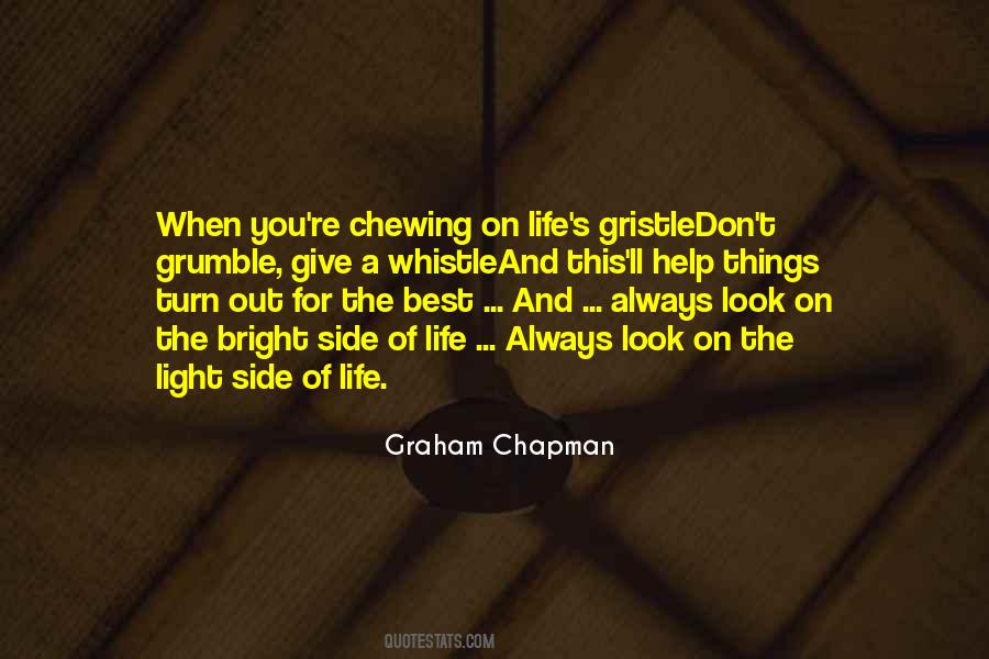 Always Look On The Bright Side Of Life Quotes #987193