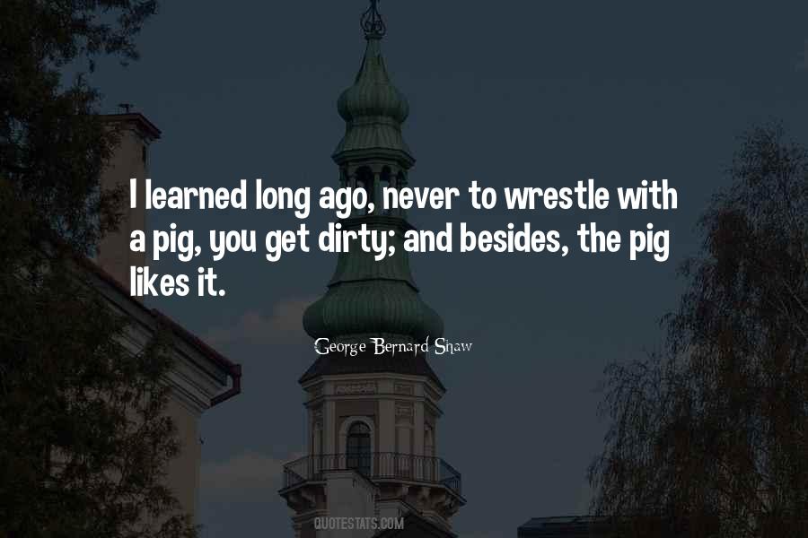 Pig Likes It Quotes #1122592