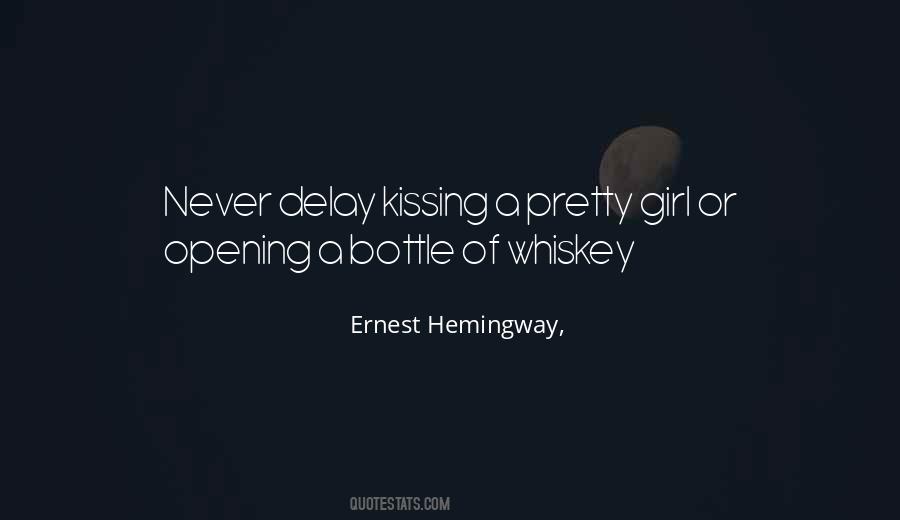 Hemingway Whiskey Quotes #1804522